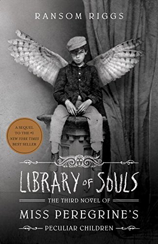 Library of Soul by Ransom Riggs