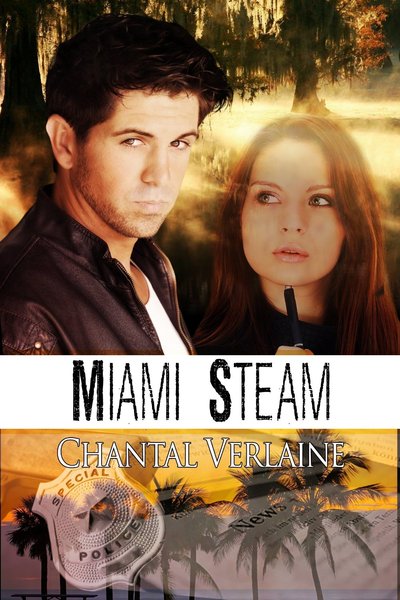 Miami Steam by Chantal Verlaine