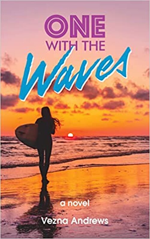 One with the Waves by Vezna Andrews
