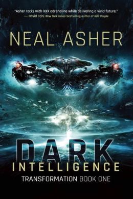 Dark Intelligence by Neal Asher