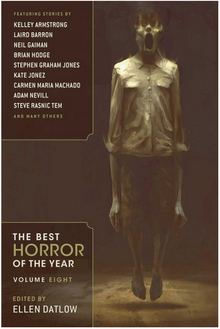The Best Horror of the Year Volume Eight by Kelley Armstrong
