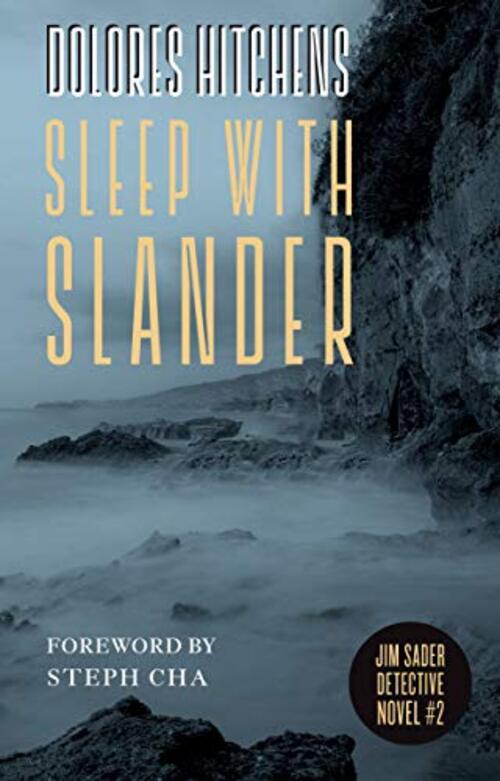 Sleep with Slander by Dolores Hitchens