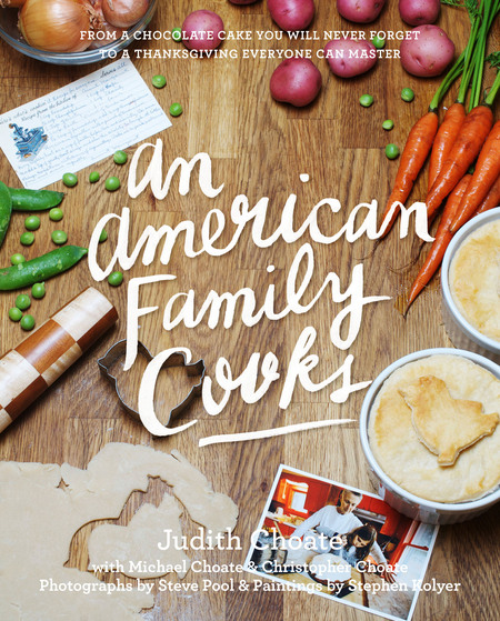 An American Family Cooks by Judith Choate