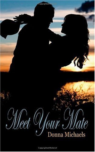 Meet Your Mate by Donna Michaels