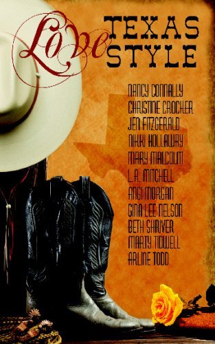 Love Texas Style by Mary Malcolm