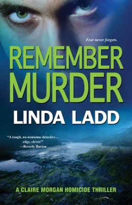 Remember Murder by Linda Ladd