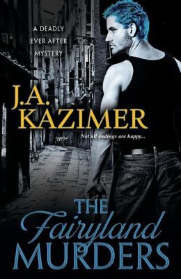 The Fairyland Murders by J.A. Kazimer