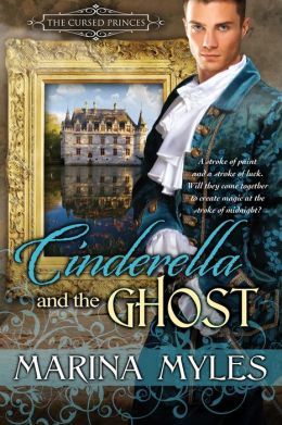 Excerpt of Cinderella and the Ghost by Marina Myles