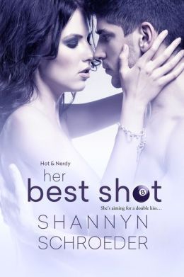 Her Best Shot by Shannyn Schroeder