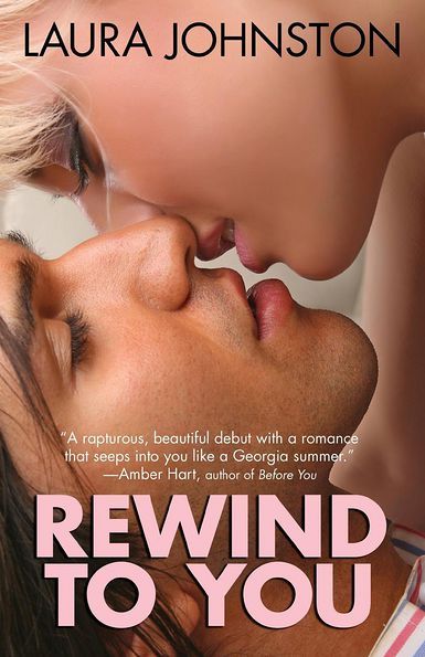 Rewind To You by Laura Johnston