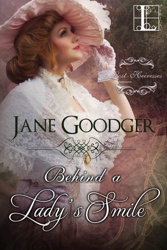 Behind a Lady's Smile by Jane Goodger