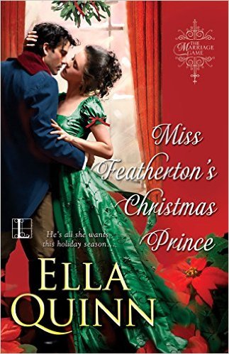 Miss Featherton's Christmas Prince by Ella Quinn