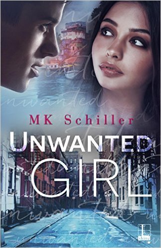 Unwanted Girl by M.K. Schiller