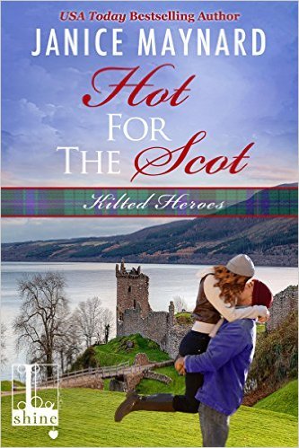 Hot For The Scot by Janice Maynard
