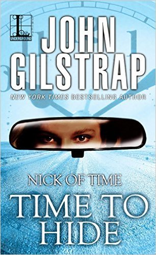 Time to Hide by John Gilstrap