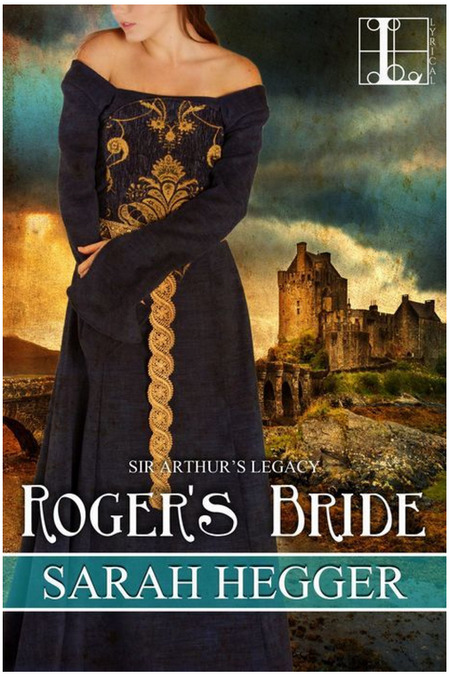 Roger's Bride by Sarah Hegger