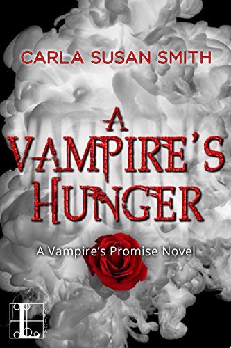 A Vampire's Hunger by Carla Susan Smith