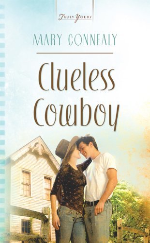 Clueless Cowboy by Mary Connealy