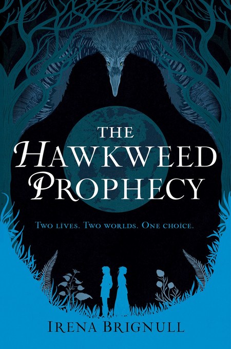 The Hawkweed Prophecy by Irena Brignull