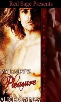 My Lady's Pleasure by Alice Gaines
