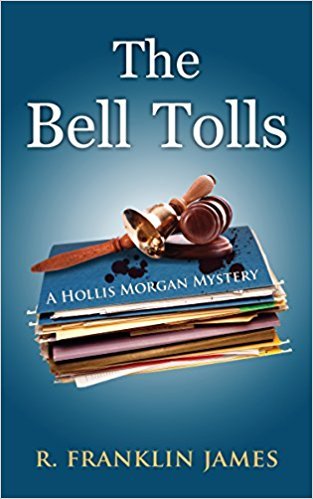 The Bell Tolls by R. Franklin James