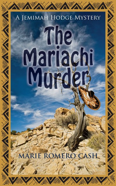 The Mariachi Murder by Marie Romero Cash