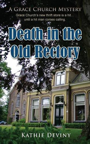 Death in the Old Rectory by Kathie Deviny