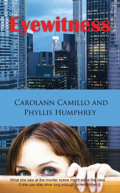 Eyewitness by Phyllis A. Humphrey
