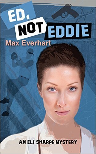 Ed, Not Eddie by Max Everhart