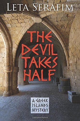 The Devil Takes Half by Leta Serafim