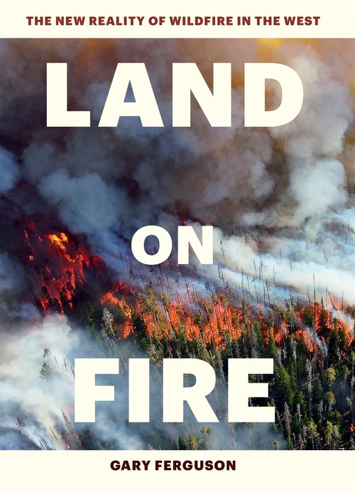 Land On Fire by Gary Ferguson