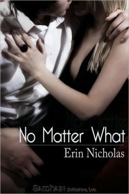 No Matter What by Erin Nicholas