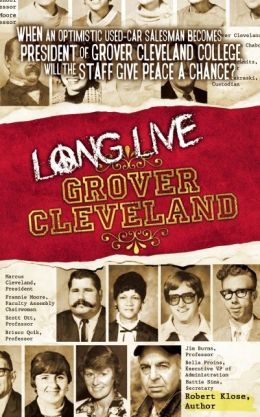 Long Live Grover Cleveland by Robert Klose