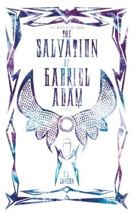 The Salvation of Gabriel Adam by S.L. Duncan
