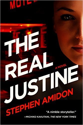 The Real Justine by Stephen Amidon