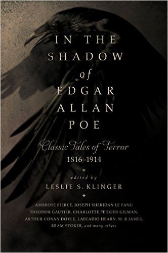 In the Shadow of Edgar Allan Poe by Leslie S. Klinger