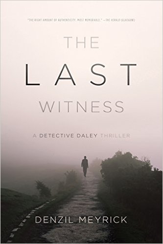 The Last Witness by Denzil Meyrick