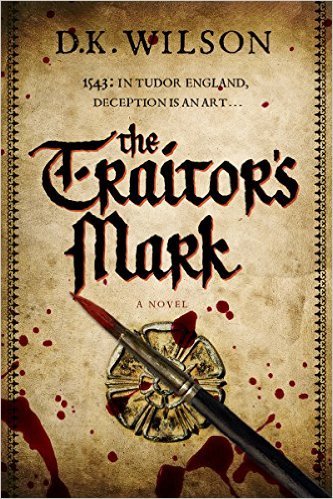 Excerpt of The Traitor's Mark by D.K. Wilson