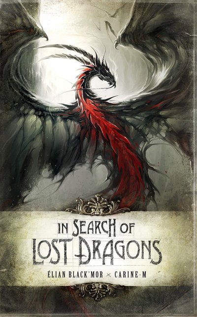 In Search Of Lost Dragons by Elian Black'Mor