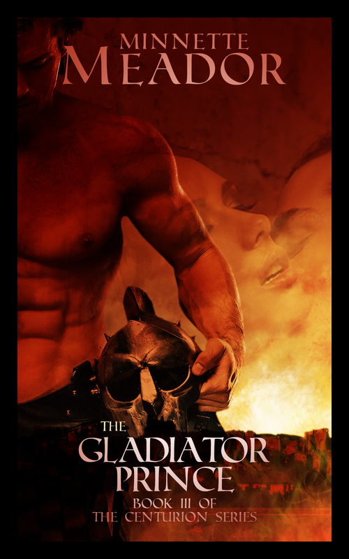 The Gladiator Prince by Minnette Meador