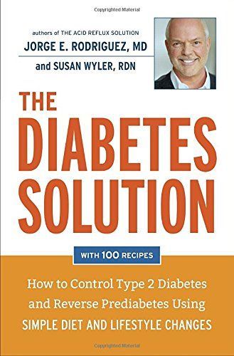 The Diabetes Solution by Jorge E. Rodriguez, MD.