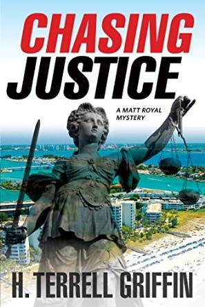Chasing Justice by H. Terrell Griffin