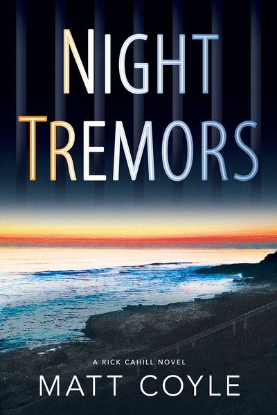 Night Tremors by Matt Coyle