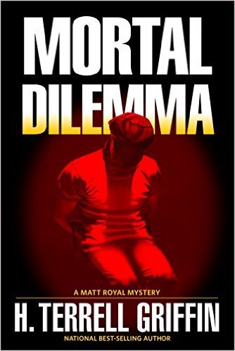 Mortal Dilemma by H. Terrell Griffin