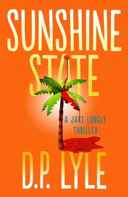 Sunshine State by D.P. Lyle