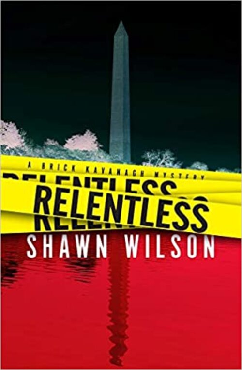 Relentless by Shawn Wilson
