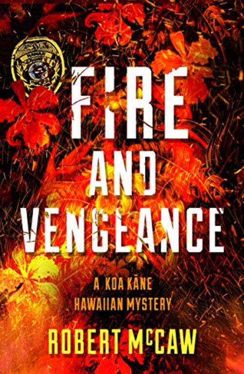 Fire and Vengeance by Robert McCaw
