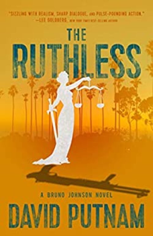The Ruthless by David Putnam