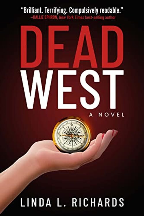 Dead West by Linda L. Richards