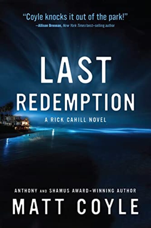 Last Redemption by Matt Coyle